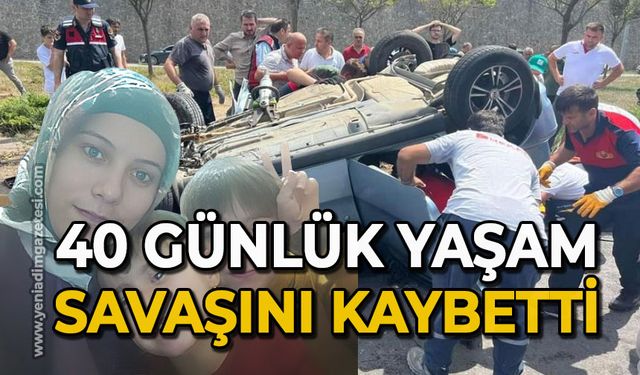 Alaplı’daki kazada yaralanan kadın 40 günlük yaşam savaşını kaybetti