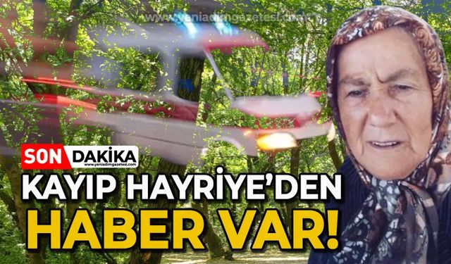 Kayıp Hayriye Akbaba'dan haber var