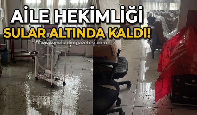 Aile Hekimliği sular altında kaldı