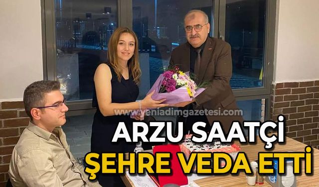 Arzu Saatçi Zonguldak'a veda etti