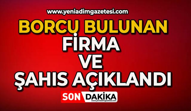 Kdz. Ereğli’de 5 milyon lira üzerinde borcu bulunan 57 firma ve şahıs açıklandı