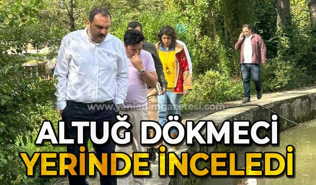 Altuğ Dökmeci tesisi yerinde inceledi