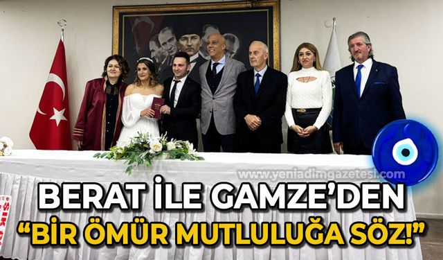 Berat ile Gamze'den "bir ömür mutluluğa" söz!