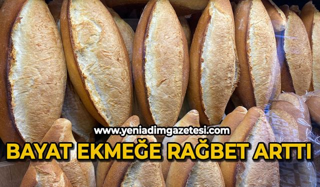 Bayat ekmeği rağbet arttı