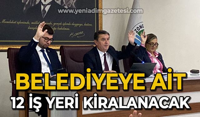 Belediyeye ait 12 iş yeri kiralanacak