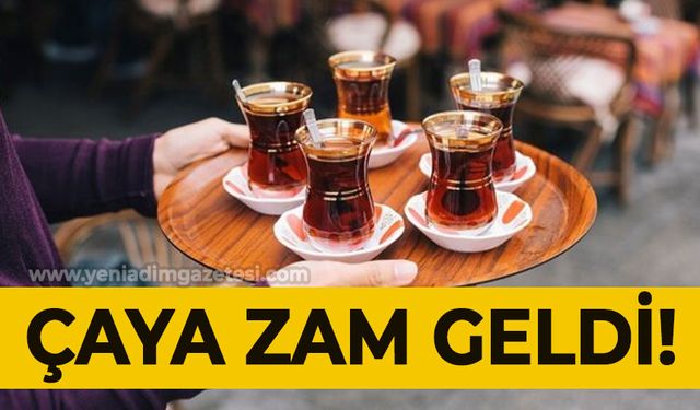 Çaya zam geldi