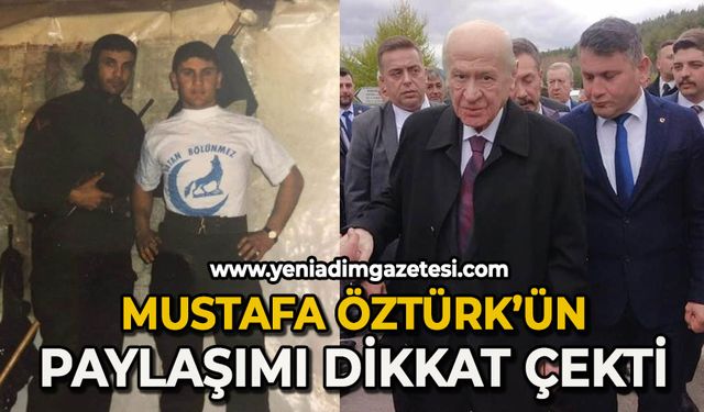 Mustafa Öztürk'ün paylaşımı dikkat çekti