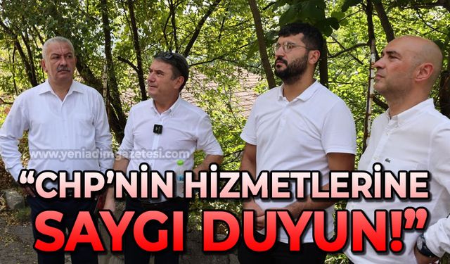 Osman Zaimoğlu: CHP'nin hizmetlerine saygı duyun!