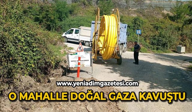 O mahalle doğal gaza kavuştu