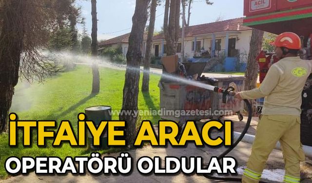 İtfaiye aracı operatörü oldular