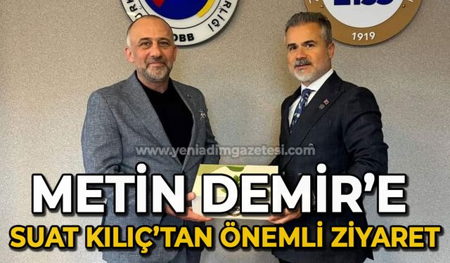 Suat Kılıç'tan Metin Demir'e önemli ziyaret