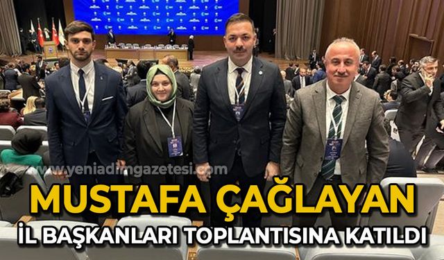 Mustafa Çağlayan, AK Parti İl Başkanları toplantısına katıldı