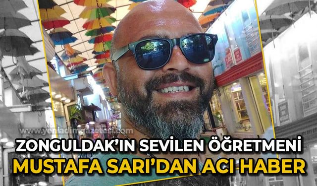 Sosyal Bilgiler öğretmeni Mustafa Sarı hayatını kaybetti