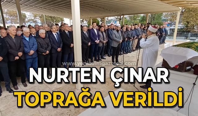 Nurten Çınar dualarla toprağa verildi