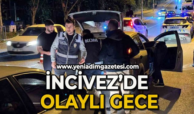 İncivez'de olaylı gece