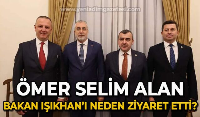 Ömer Selim Alan, Bakan Vedat Işıkhan'ı neden ziyaret etti?