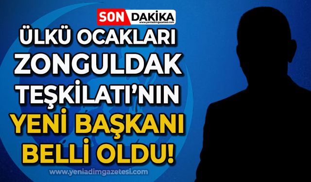 Ülkü Ocakları Zonguldak Teşkilatı'nın yeni başkanı belli oldu!