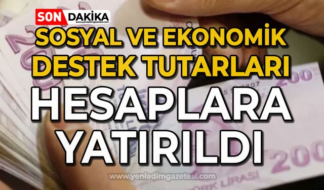 Sosyal ve Ekonomik Destek tutarları hesaplara yatırıldı