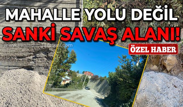 Mahalle yolu değil sanki savaş alanı: Vatandaş isyan ediyor!