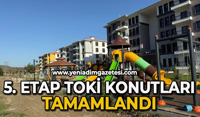 5. etap TOKİ konutları tamamlandı