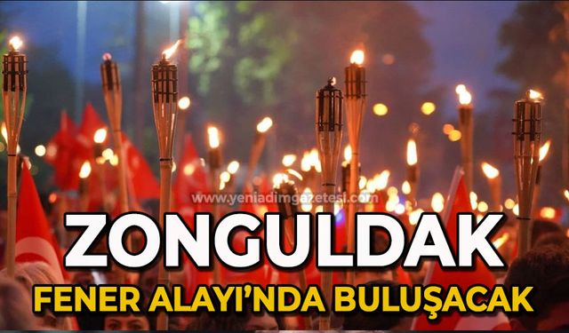 Zonguldak Fener Alayı'nda buluşacak