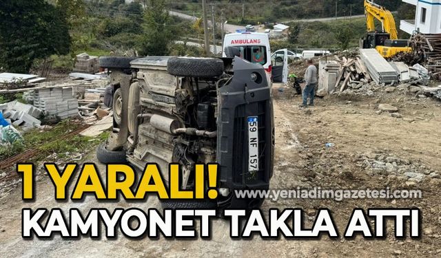 Kamyonet takla attı: 1 yaralı