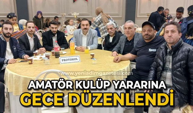 Amatör kulüp yararına gece düzenlendi