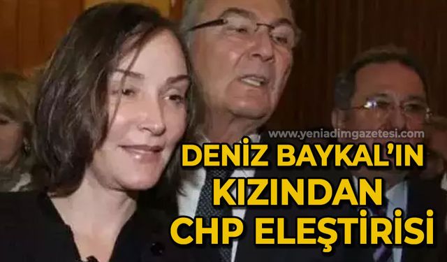 Deniz Baykal’ın kızı Aslı Baykal’dan CHP eleştirisi