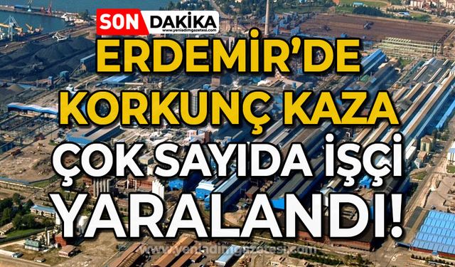 Erdemir'de korkunç kaza: Çok sayıda işçi yaralandı!