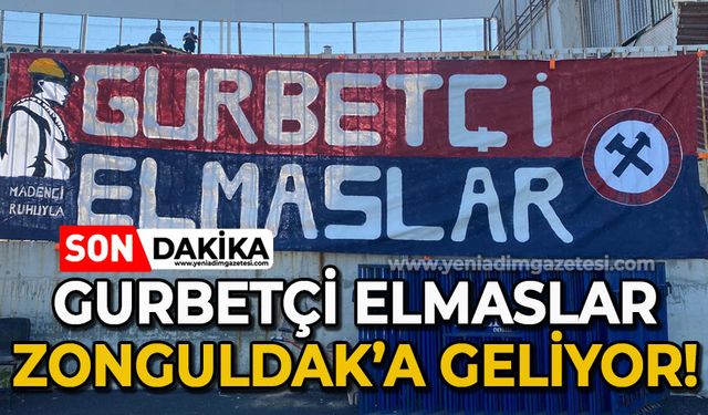 Gurbetçi Elmaslar Zonguldak'a geliyor: Her zaman, her yerdeler!