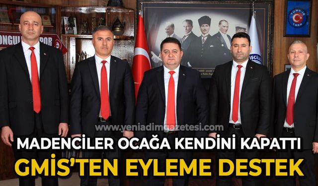 Madenciler ocağa kendini kapattı: GMİS'ten eyleme destek