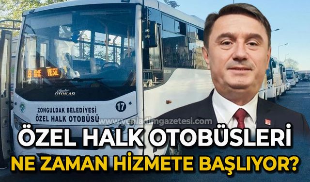 Tahsin Erdem açıkladı: Özel Halk Otobüsleri hizmete ne zaman başlayacak?