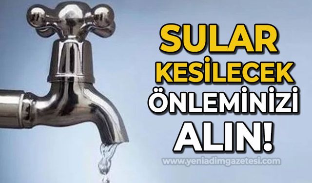 Bu gece sular kesilecek!