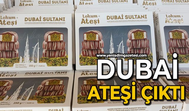 Dubai Ateşi çıktı