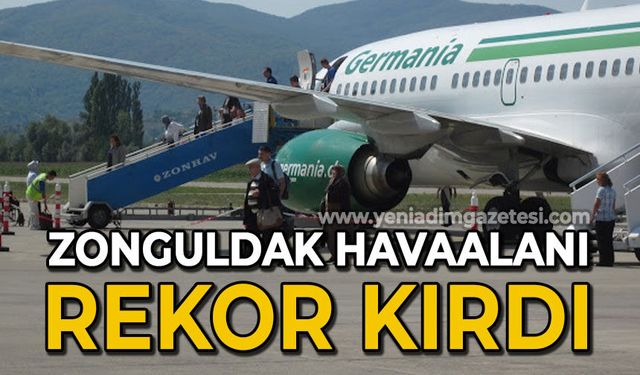 Zonguldak Havaalanı rekor kırdı