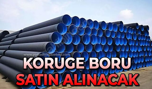 Koruge boru satın alınacak