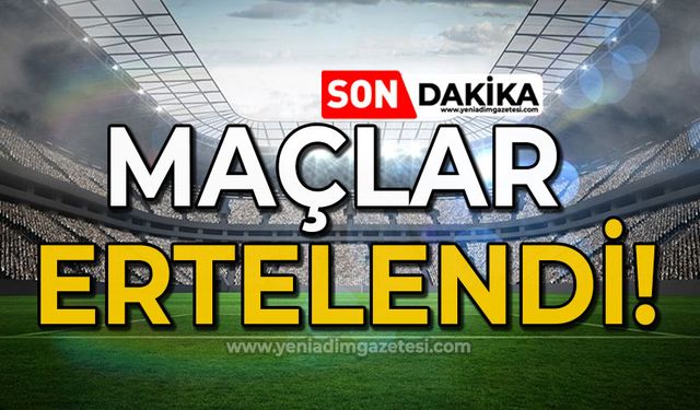 TFF'den açıklama: Maçlar ertelendi!