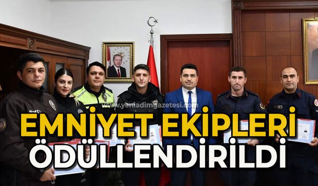 Emniyet ekipleri ödüllendirildi