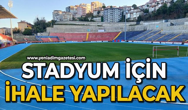 Stadyum için yeni ihale yapılacak