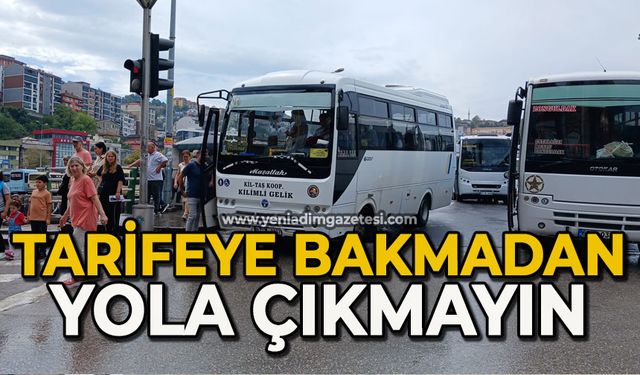Dikkat: Tarifeye bakmadan yola çıkmayın!