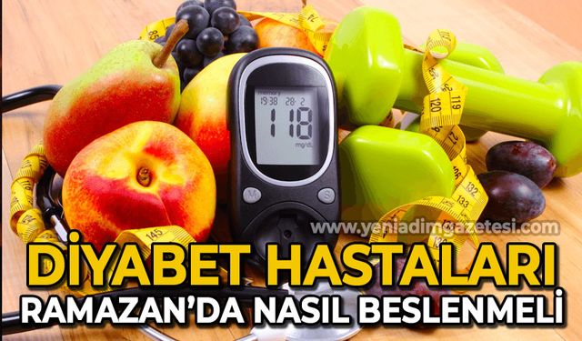 Uzmanından diyabet hastalarına Ramazan önerileri