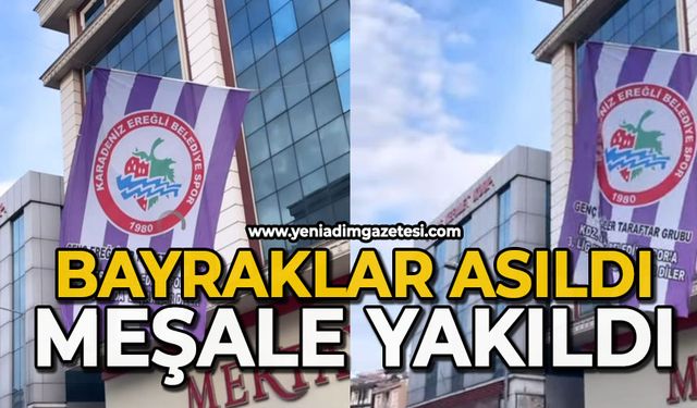 Bayraklar asıldı meşale yakıldı