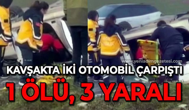 Kavşakta iki otomobil çarpıştı: 1 ölü, 3 yaralı