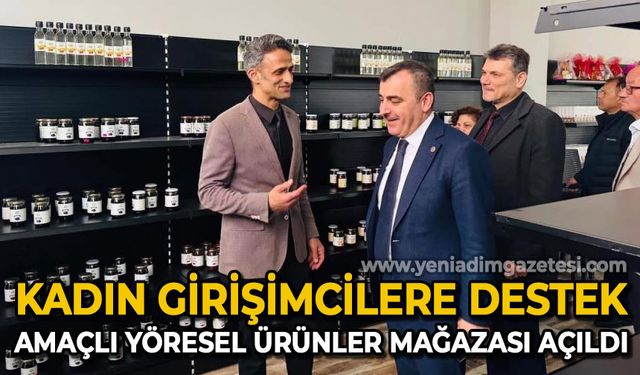 Kadın girişimcilere destek; yöresel ürünler mağazası
