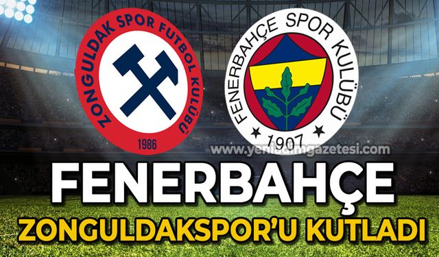 Fenerbahçe Zonguldakspor’u kutladı