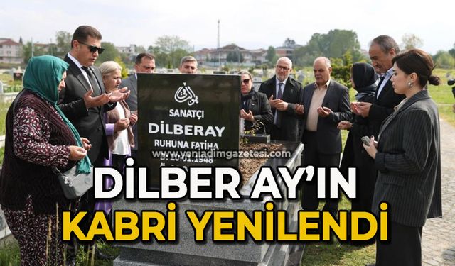 Dilber Ay’ın kabri yenilendi
