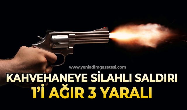 Kahvehaneye silahlı saldırı: 1’i ağır 3 yaralı