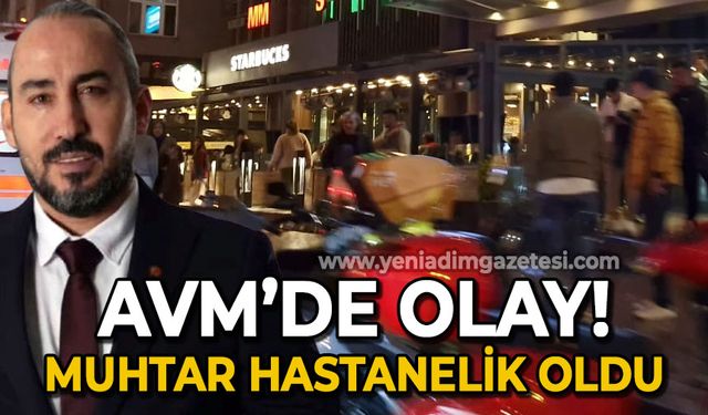 AVM'de olay: Muhtar hastanelik oldu!