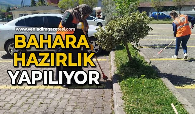 Bahara hazırlıklar yapılıyor
