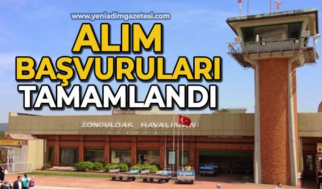 Alım başvuruları tamamlandı